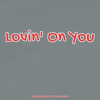 Lovin' on You (feat. Chris Combs) - Luke Stapleton