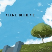 Make Believe artwork