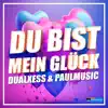 Du bist mein Glück - Single album lyrics, reviews, download