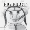 Pig Pilot EP