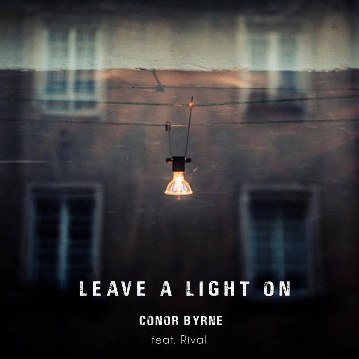 Be leaving песня. Leave a Light on. Tom Walker leave a Light on. Connor Byrne. Light on leave a Light.