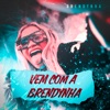 Vem Com a Brendynha - EP