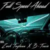 Full Speed Ahead (feat. B-Train) - Single album lyrics, reviews, download