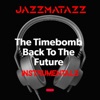 Guru's Jazzmatazz Back To The Future TimeBomb Instrumental