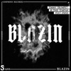 Blazin (feat. Enisa) - Single