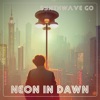 Synthwave Go - Neon In Dawn
