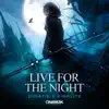 Live for the Night song lyrics