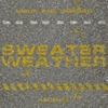 Sweater Weather - Single, 2023