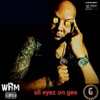 All Eyez on Gee