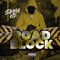 Road Block (feat. Frass, Don Crazy & Yardie OG) - Stamma Kid lyrics