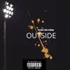 Outside (feat. D.O.C. & Mango) - Single album lyrics, reviews, download