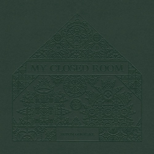 cover for track EP "My Closed Room" of artist Artiom Goralsky