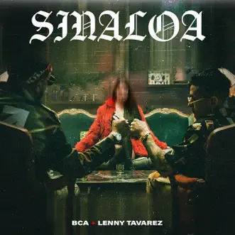 SINALOA by BCA & Lenny Tavárez song reviws