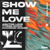 Show Me Love (Estie Remix) - Single