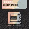 Stream & download You Are Enough - Single