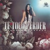 Te Tocó Perder - Single