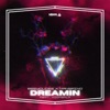 Dreamin (feat. Koopsala) - Single