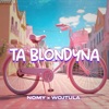 Ta Blondyna - Single