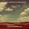 Quiero Sentir Tu Presencia - Single