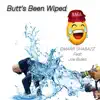 Butt's Been Wiped (feat. Joe Biden) [Radio Edit] [Radio Edit] - Single album lyrics, reviews, download