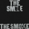 The Smoke - Single, 2022