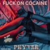 Fuck on Cocaine - Single