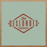 The Deslondes - Heavenly Home
