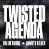 Collie Buddz - Twisted Agenda