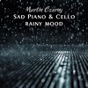 Sad Piano & Cello (Rainy Mood)