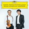 Mozart: Sonatas for Piano & Violin - Renaud Capuçon & Kit Armstrong