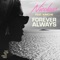 Forever Always (feat. Kimchii) [Kimchii Remix] - Nicolaas lyrics