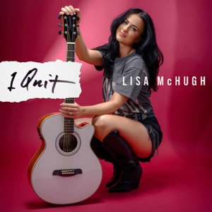 Lisa McHugh - I Quit - Line Dance Musique