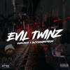 Evil Twinz - Single