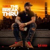 The Break Thru Prod By Maeja Att