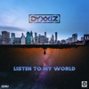 Listen to my world - Single