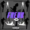 Freak (feat. Fannyb00) - Single album lyrics, reviews, download