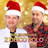 Kolędowanie z Disco Polo