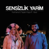 Sensizlik Yarim (feat. Vave & Nurhana Demet) artwork