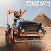 Pharaoh - Single, 2023