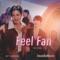 Feel Fan (From "อย่าเล่นกับอนล Bed Friend Series") artwork