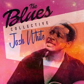 The Blues Collective - Josh White artwork