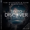 Try to Discover (Hard Dance Mix) - Single