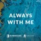 Always With Me (feat. DOE, IAMSON & Paul Zach) artwork
