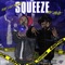 Squeeze (feat. YN Que) - Tae Da Topic lyrics