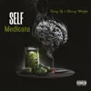 Stream & download Self Medicate (feat. Dizzy Wright) - Single