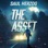 The Asset: Lance Spector Thrillers, Book 1 (Unabridged)