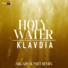 Holy Water (Arcade Sunset Remix) - Single