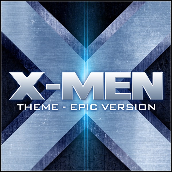 X-Men - Theme