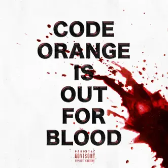 Out For Blood by Code Orange song reviws