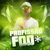 Stream & download Profissão Foda (Mega Funk) - Single